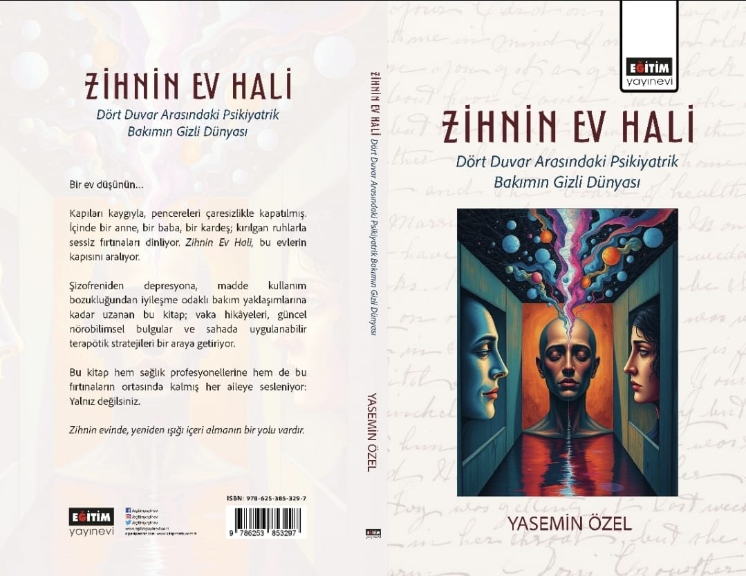 Meslek Yüksekokulumuz Akademisyeni Evde Psikiyatrik Bakıma Işık Tutacak Bir Kitap Yayımladı.
