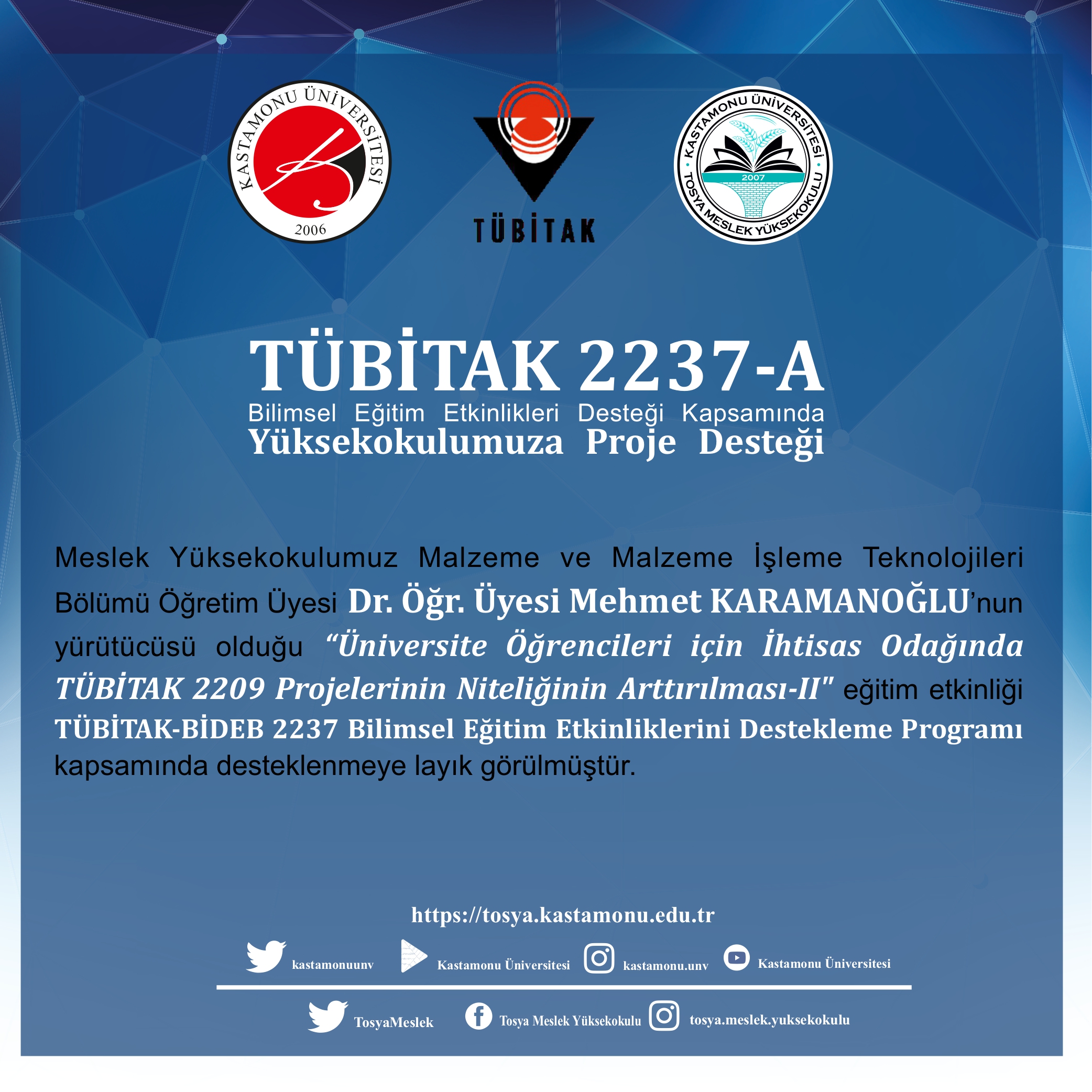 TÜBİTAK 2237-A Bilimsel Eğitim Etkinlikleri Desteği Kapsamında Meslek Yüksekokulumuza Proje Desteği