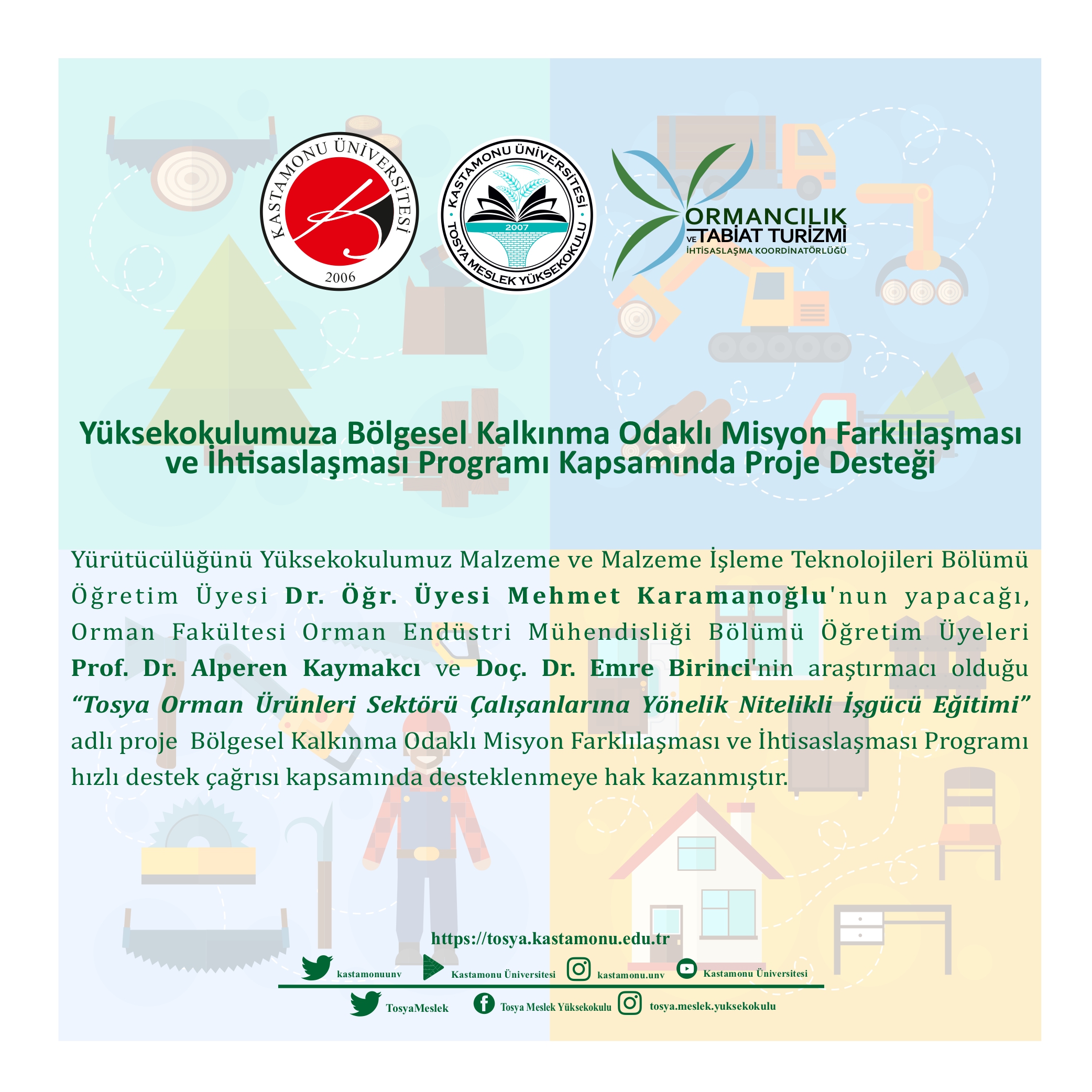 Yüksekokulumuza Bölgesel Kalkınma Odaklı Misyon Farklılaşması ve İhtisaslaşması Programı Kapsamında Proje Desteği