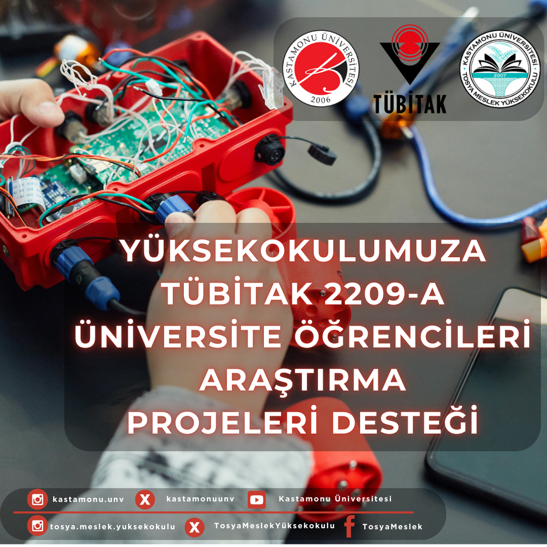 Yüksekokulumuza TÜBİTAK 2209-A Üniversite Öğrencileri Araştırma Projeleri Desteği